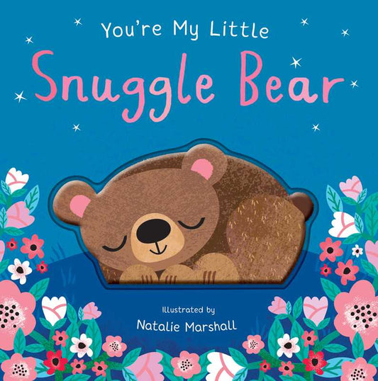 Simon & Schuster - You're My Little Snuggle Bear Board Book