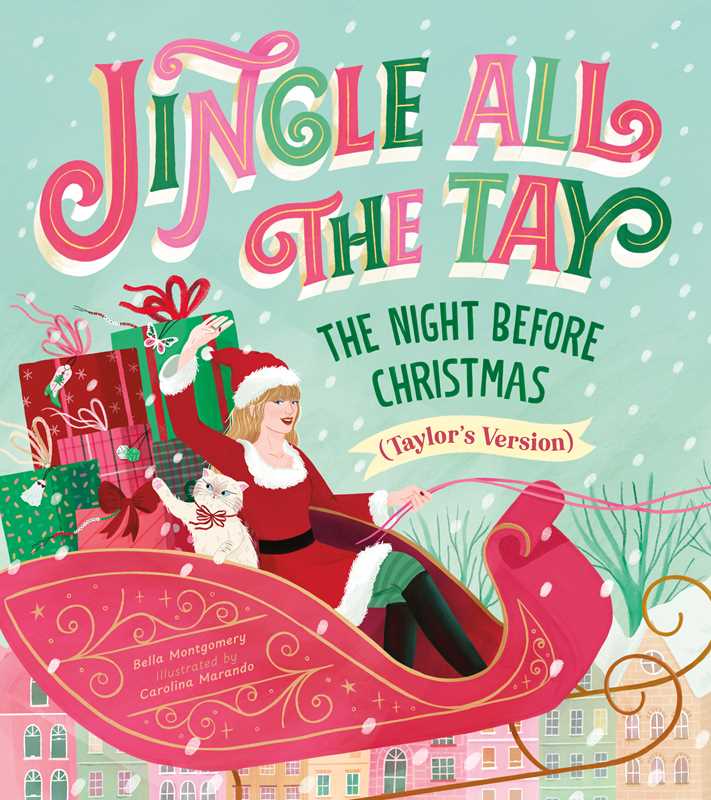 Simon & Schuster - Jingle All the Tay by Bella Montgomery: Hardcover; 32 pages / English