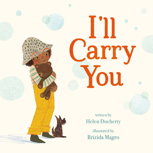 Macmillan Publishers - I'll Carry You Book