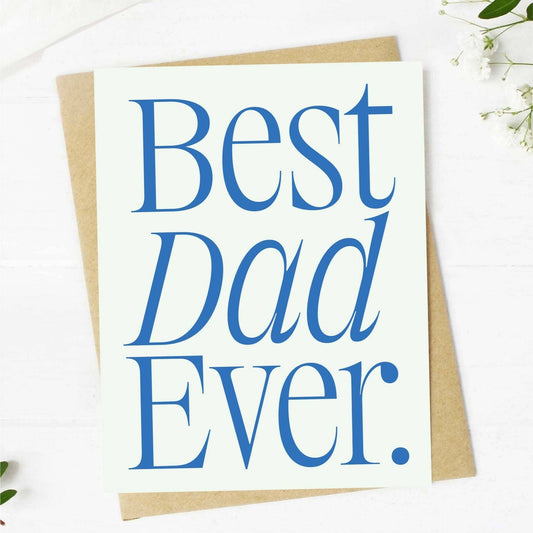 Big Moods - Best Dad Ever Father's Day Card