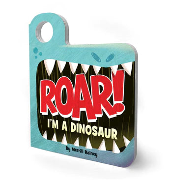 Roar! I'm A Dinosaur - Book
