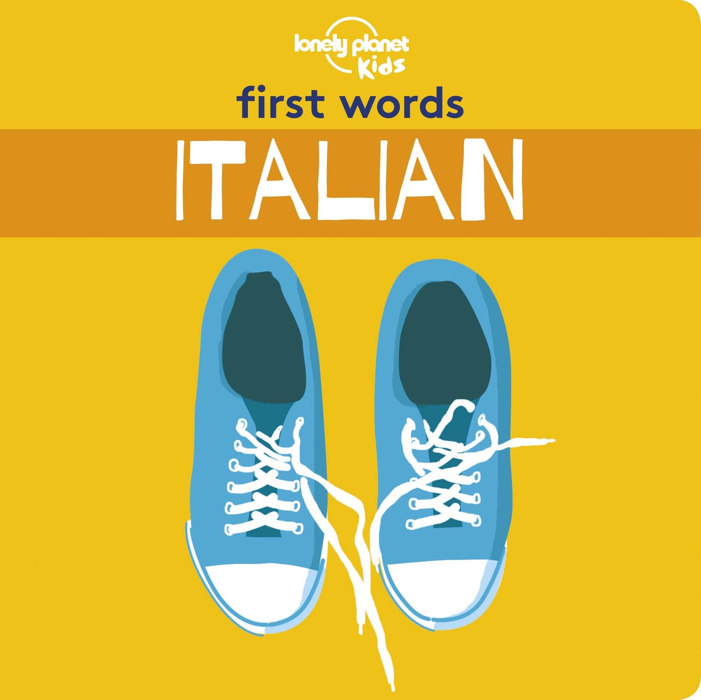 Hachette Book Group - Lonely Planet Kids First Words Book - Italian