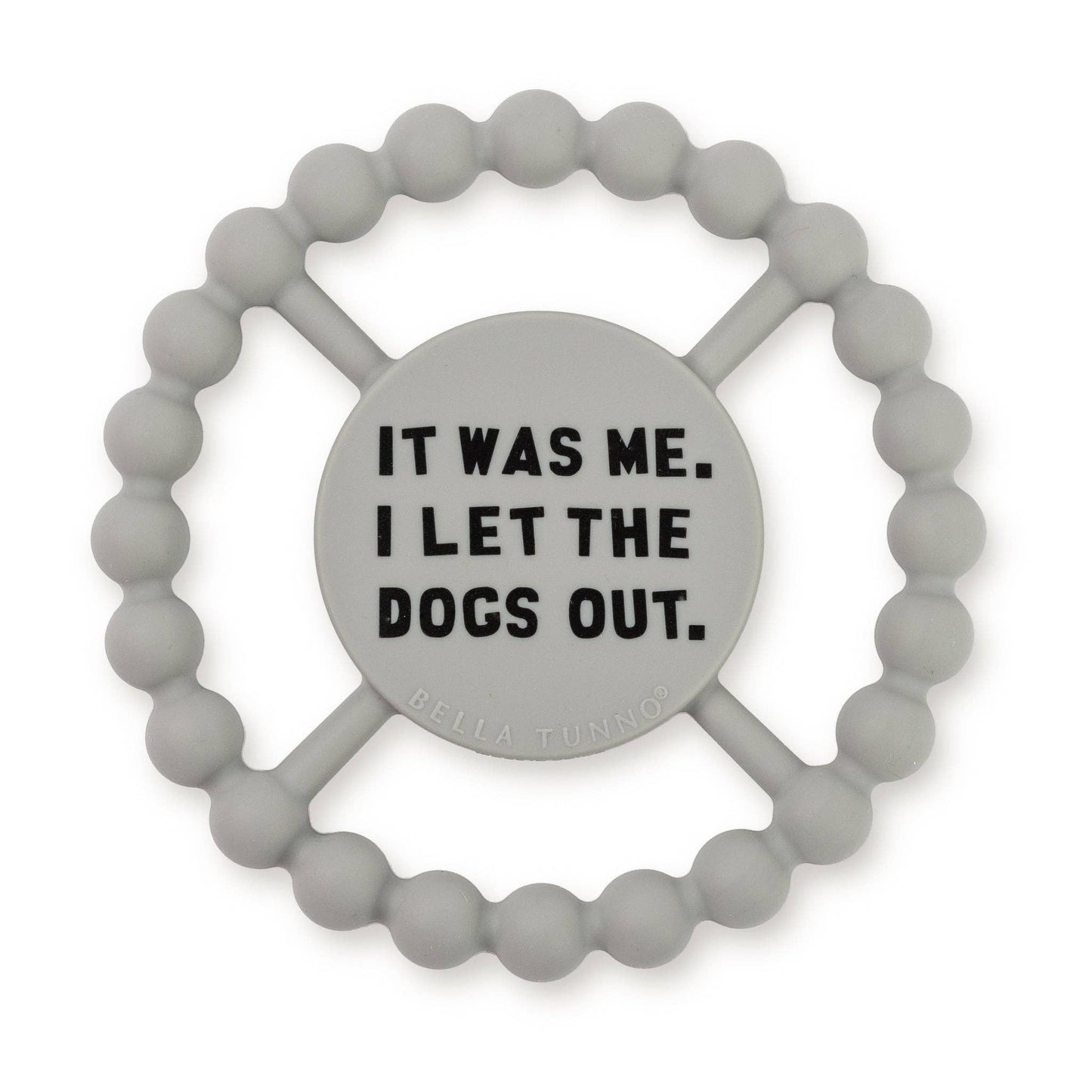 Bella Tunno - Dogs Out Happy Teether: Gray