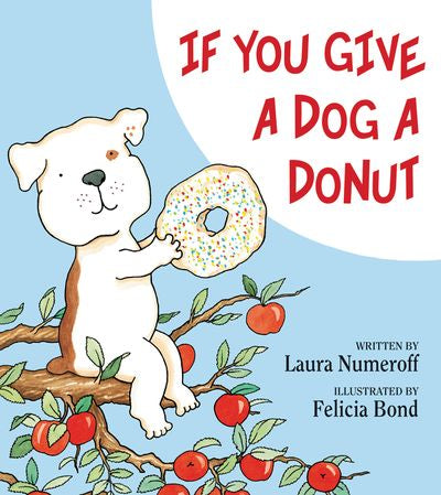 HarperCollins - If You Give A Dog A Donut - Book by Laura Numeroff