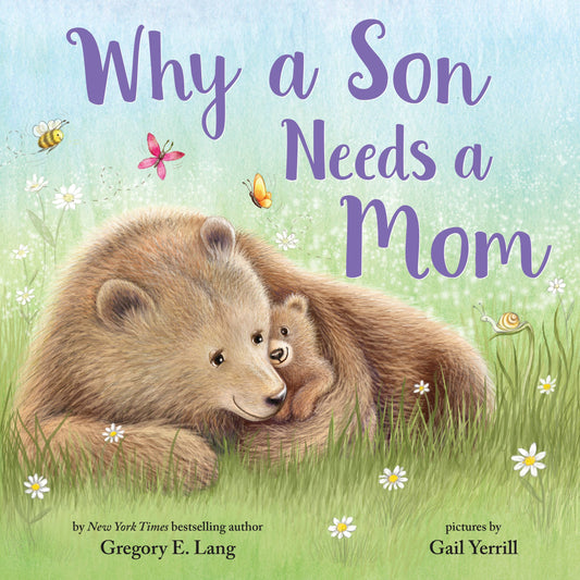 Sourcebooks - Why A Son Needs A Mom (hardcover)