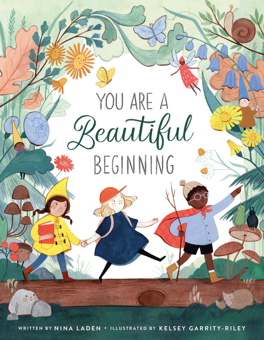 Macmillan Publishers - You Are A Beautiful Beginning Book by Nina Laden