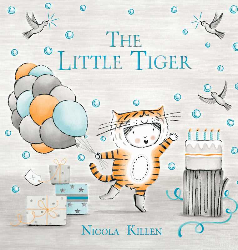 Simon & Schuster - Little Tiger by Nicola Killen: Hardcover; 32 pages / English