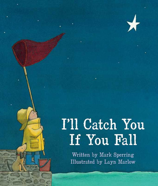 Simon & Schuster - I'll Catch You If You Fall by Mark Sperring: Paperback; 32 pages / English