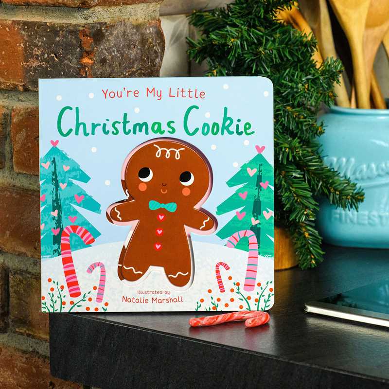 Simon & Schuster - You're My Little Christmas Cookie by Nicola Edwards: Board Books; 18 pages / English