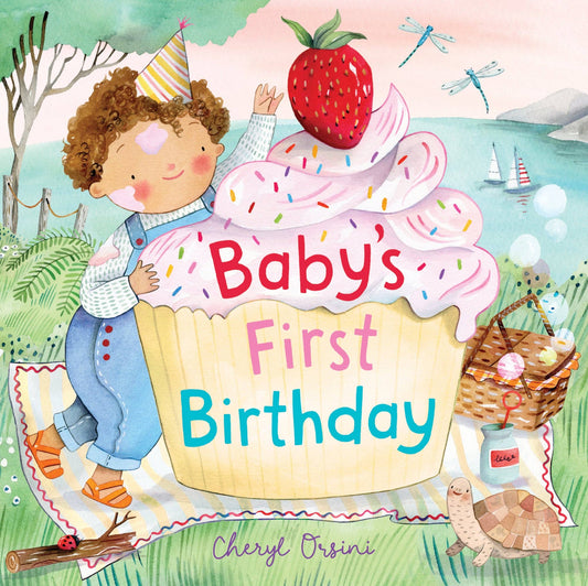 Chronicle Books - Baby's First Birthday - Book by Cheryl Orsini