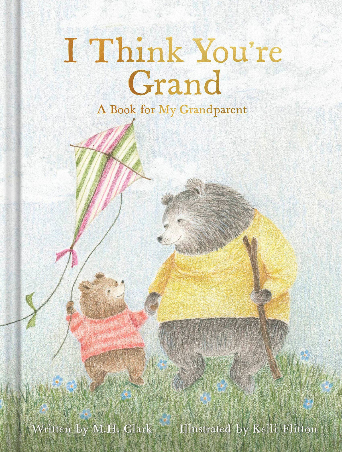 Penguin Random House LLC - I Think You're Grand Book