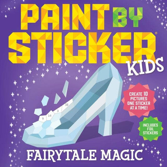 Hachette Book Group - Paint by Sticker Kids: Fairytale Magic: Trade Paperback