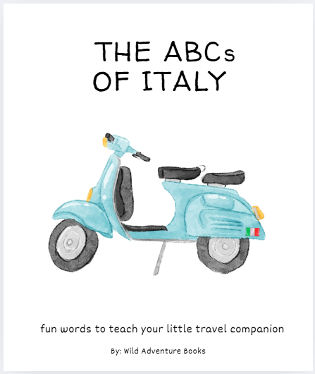 Wild Adventure Books - ABC's of Italy Book