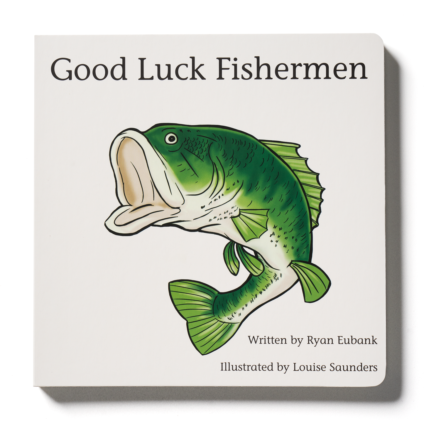 Explore the Outdoors Books - Good Luck Fishermen Children's Book