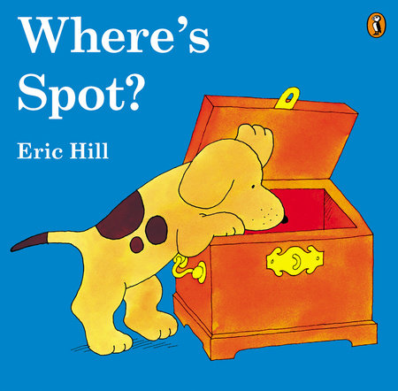 Where's Spot? Board Book by Eric Hall