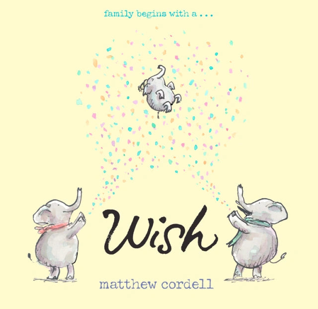 Hachette Books - Wish: By Matthew Cordell