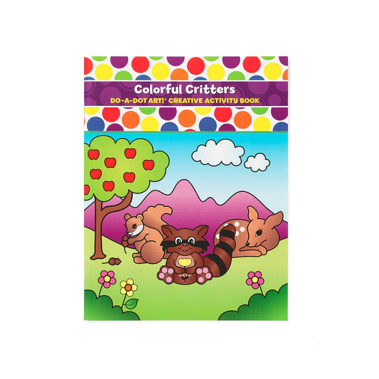 Do-A-Dot Art! Colorful Critters Creative Activity Book
