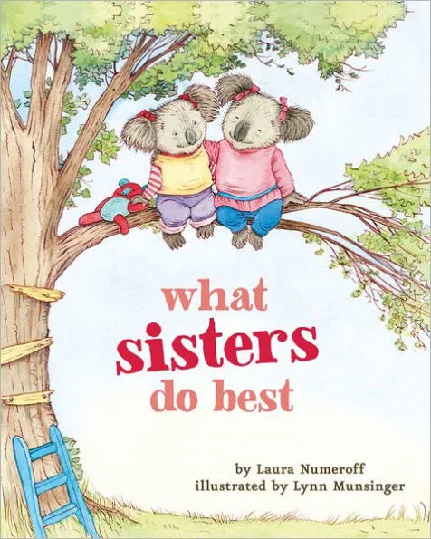 What Sisters Do Best - Book by Laura Numeroff