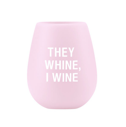 About Face Designs - They Whine, I Wine Silicone Cup