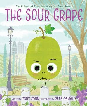 HarperCollins - Sour Grape, The : Jory John & Pete Oswald