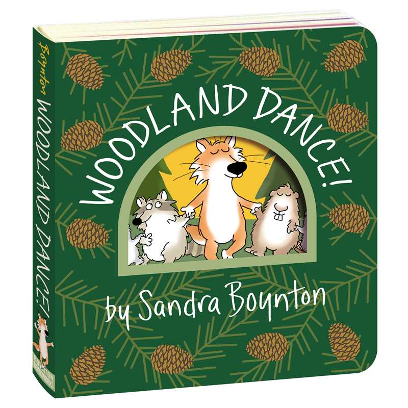 Simon & Schuster - Woodland Dance! by Sandra Boynton: Board Books; 24 pages / English