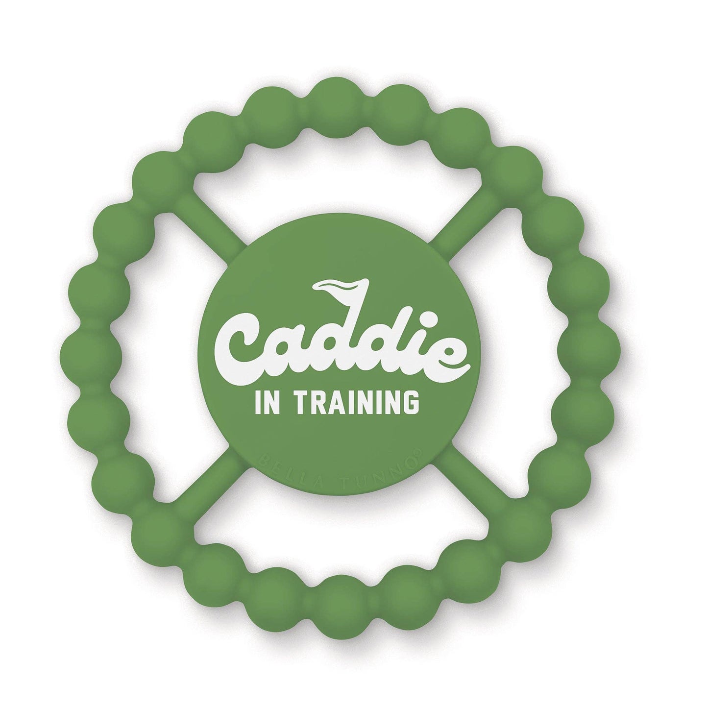 Bella Tunno - Caddie in Training Happy Teether: Green