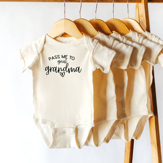 Dorothy’s Reason - Pass Me to Great Grandma Baby Bodysuit | Baby Clothing  / Short Sleeve