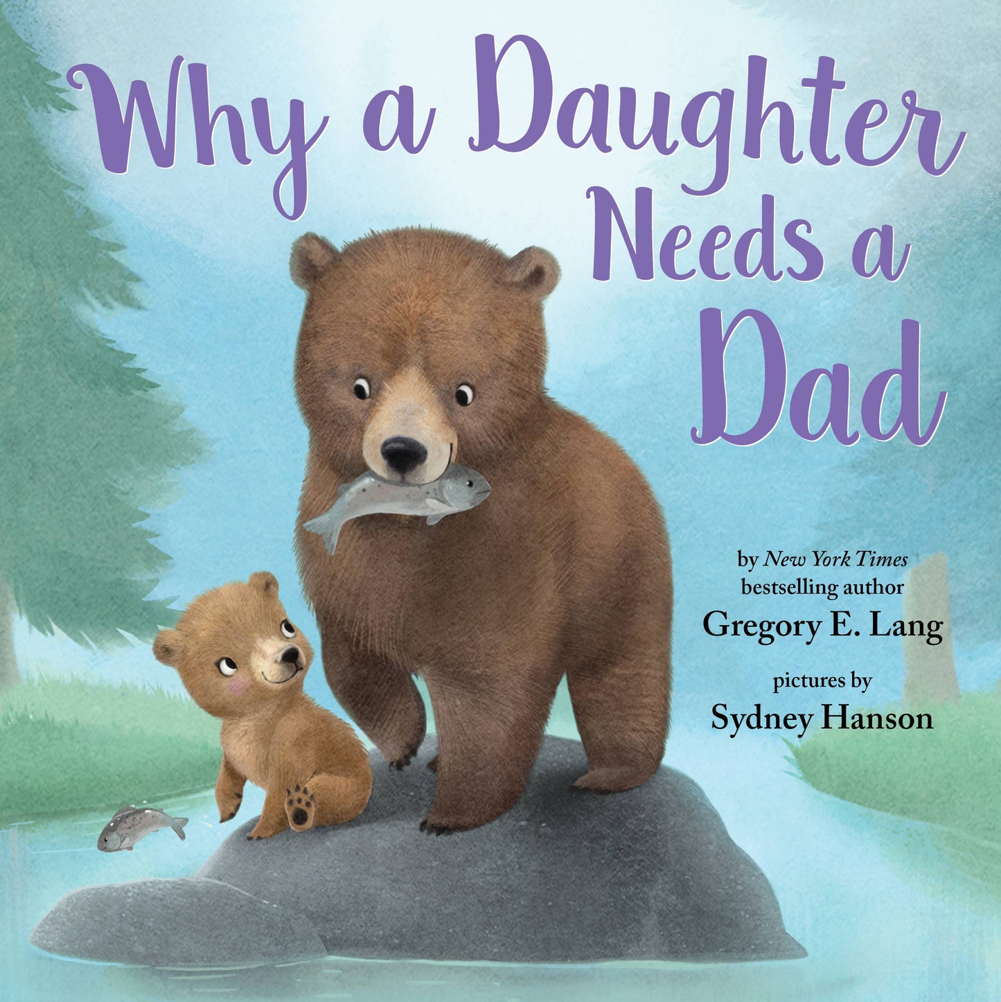 Sourcebooks - Why a Daughter Needs a Dad (HC)