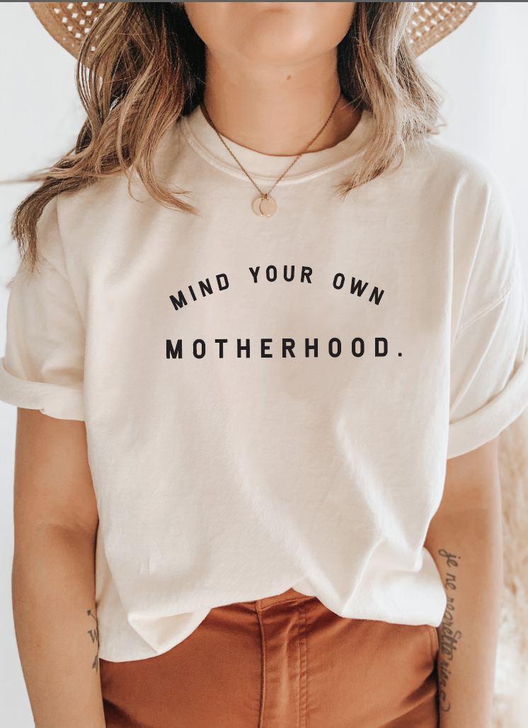 Saved by Grace Co. - Mind Your Own Motherhood Crew Neck Tee