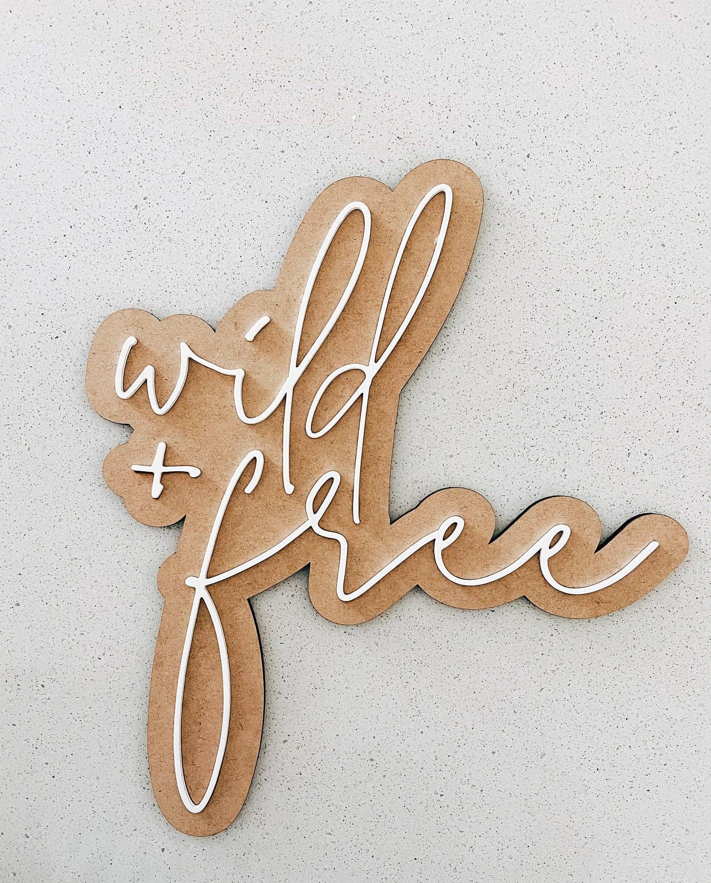 The Sunny Nest Decor - Wild and Free Sign